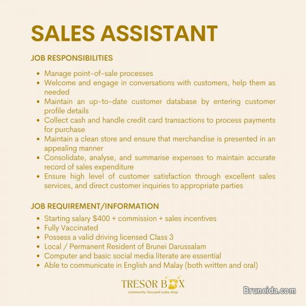 Looking for a Sales Assistant for our business, Tresor Box Brunei - image 2