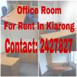 Office Room for Rent in Kiarong