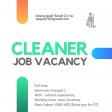 Immediate Vacancy for Cleaner/Pembersih