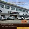 (PROPERTY CODE : NSFS-60) JALAN AMAN