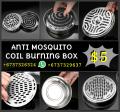 Anti Mosquito Coil Burning Box